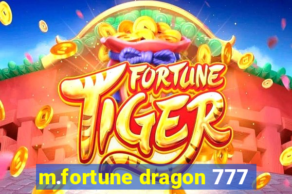 m.fortune dragon 777